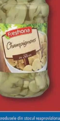 FRESHONA Ciuperci Champignon feliate 314 ml
