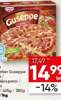 Dr. Oetker Guseppe Pizza șuncă / șuncă&ciuperci / salami 410g / 425g / 380g