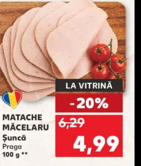 Matache Măcelaru Șuncă Praga 100 g