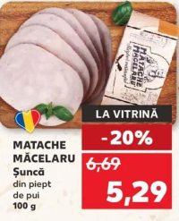 Matache Măcelaru Șuncă din piept de pui 100 g