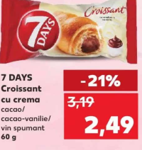 7 DAYS Croissant cu crema cacao / cacao-vanilie / vin spumant 60 g