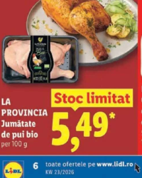 LA PROVINCIA Jumătate de pui bio per 100 g