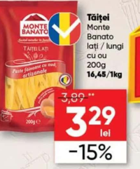 Monte Banato Tăiței lați / lungi cu ou 200g