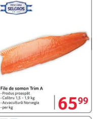 Pescăria Selgros File de somon Trim A 1.5-1.9kg