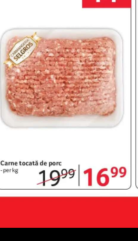 Carmangeria Selgros Carne tocată de porc per kg