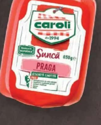 Caroli Șuncă Praga 650g