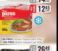 CBA PIROS cașcaval Trappist pane 500g