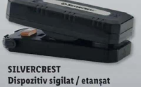 SILVERCREST Dispozitiv sigilat / etanșat