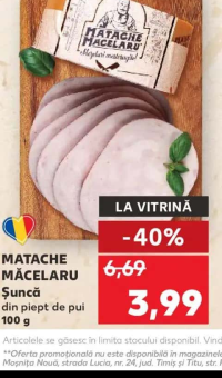 MATACHE MĂCELARU Șuncă din piept de pui 100 g