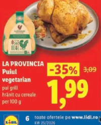 LA PROVINCIA Puiul vegetarian pui grill hrănit cu cereale per 100 g