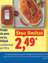 Pulpă de porc cu os feliată condimentată per 100 g