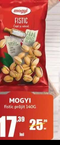 Mogyi fistic prăjit 140g