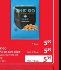 ZNE'GO Șorici de porc prăjit Diverse sortimente 50 g
