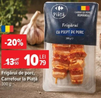 Carrefour la Piață Frigărui cu piept de porc 300g