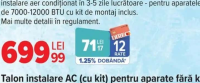 Talon instalare AC (fără kit) pentru aparate cu kit