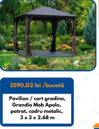 Pavilion / cort gradina Grandio Mob Apolo patrat cadru metalic 3 x 3 x 2.68 m