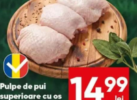 Pulpe de pui superioare cu os /kg