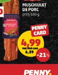 Hanul Boieresc Mușchiuleț de Porc pret/100g