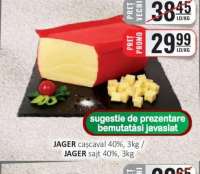 JAGER caşcaval 40%, 3kg / JAGER sajt 40%, 3kg