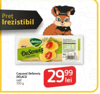 Delaco Cașcaval DeSenviș 750 g