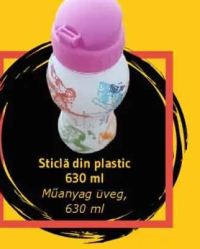 Sticlă din plastic 630 ml