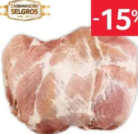 Carmangeria Selgros Pulpă de porc degresată, dezosată, per kg