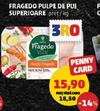 FRAGEDO PULPE DE PUI SUPERIOARE pret/kg