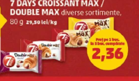 7 Days Croissant Max / Double Max diverse sortimente 80 g