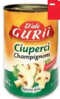 D'ALE GURII Ciuperci Champignons tăiate felii 400 g