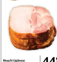 Carmangeria Selgros Mușchi țigănesc - per kg