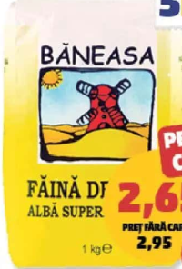 BĂNEASA FĂINĂ 000 1 kg