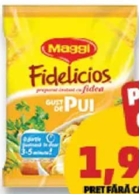 Maggi Fidelicios gust de pui 59.2 g