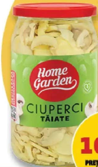 Home Garden Ciuperci tăiate 750 g