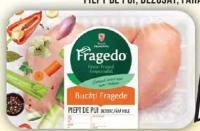 Fragedo Piept de pui, dezosat, fără piele